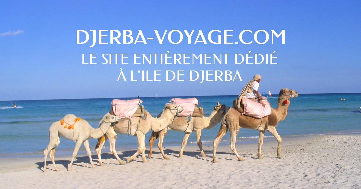 Djerba Voyage Decouvrir Djerba Et Preparer Son Voyage